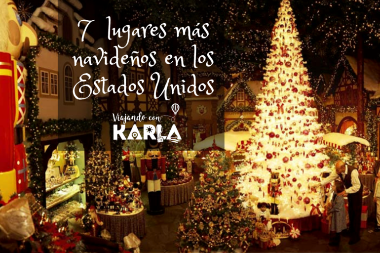 7  lugares más navideños en los Estados Unidos