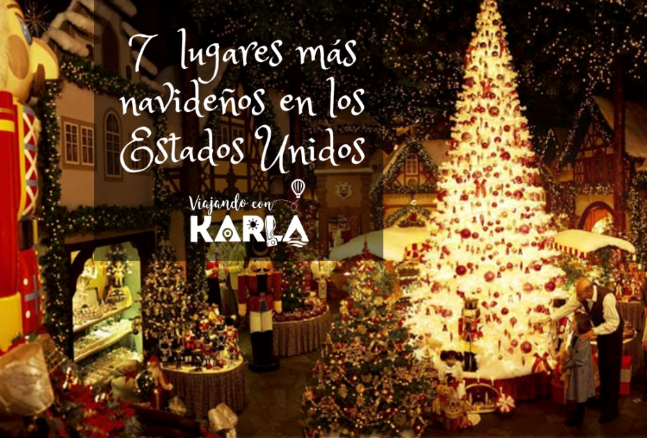 7  lugares más navideños en los Estados Unidos